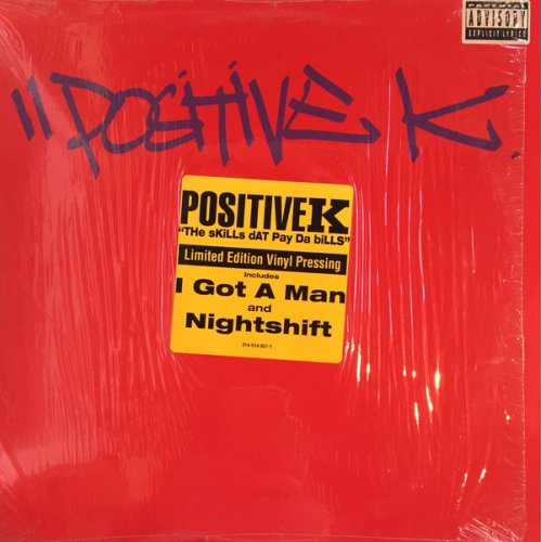 Positive K - The Skills Dat Pay Da Bills, LP
