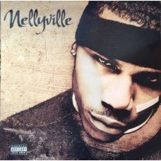 Nelly - Nellyville, 2xLP