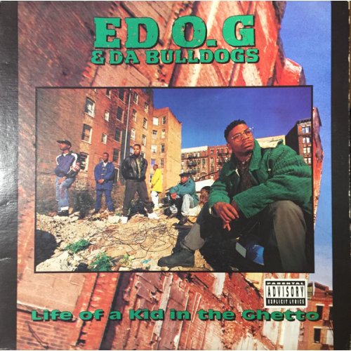 Ed O.G & Da Bulldogs - Life Of A Kid In The Ghetto, LP, Reissue