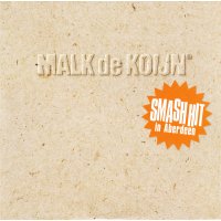 Malk De Koijn - Smash Hit In Aberdeen, 2xLP, Reissue