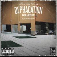 Awon & Dephlow - Dephacation: Time For Change, LP