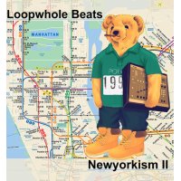 Loopwhole Beats - Newyorkism II, LP