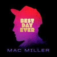 Mac Miller - Best Day Ever, 2xLP