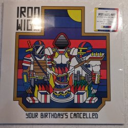 Iron Wigs - Your Birthday's Cancelled, LP