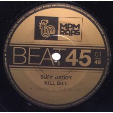 Suff Daddy - Kill Bill / Drama, 7"