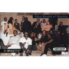 New Breed Of Hustlas - 3-Wheelin', Single, Cassette