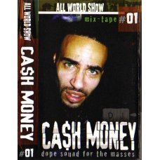 Ca$h Money - All World Show Mix-Tape #01, Promo, Cassette
