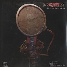 Majors - This Is How We Do, 12"