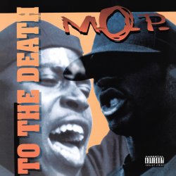M.O.P. - To The Death, 2xLP, Reissue