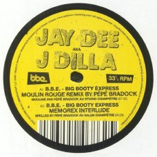 Jay Dee aka J Dilla - B.B.E. - Big Booty Express, 12", EP