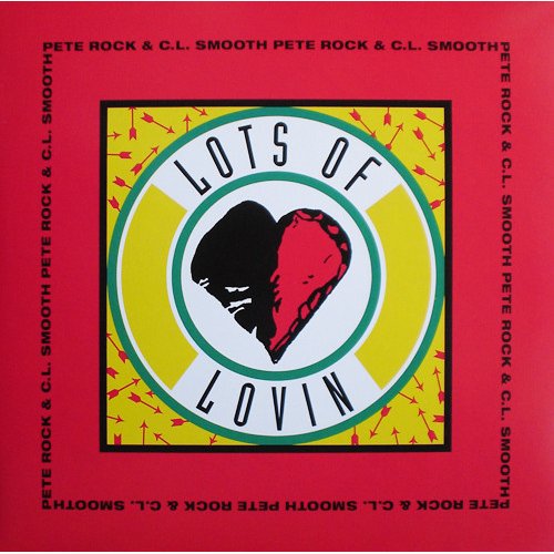 Pete Rock & C.L. Smooth - Lots Of Lovin, 12"