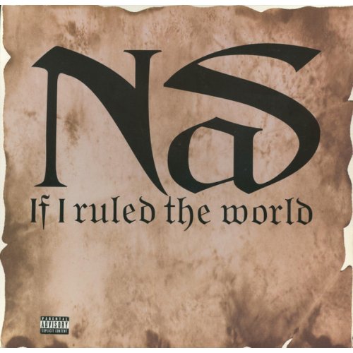 Nas - If I Ruled The World, 12"