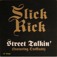 Slick Rick - Street Talkin' / I Own America, 12"