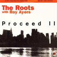 The Roots With Roy Ayers - Proceed II, 12"