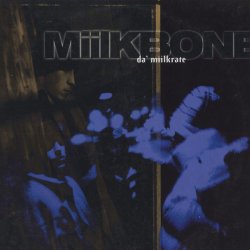 Miilkbone - Da' Miilkrate, LP