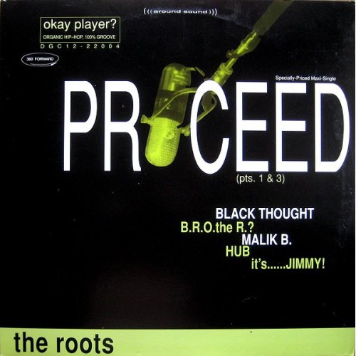 The Roots - Proceed (Pts. 1 & 3), 12"