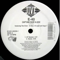 E-40 - Captain Save A Hoe, 12"