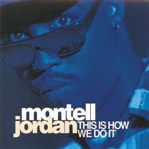 Montell Jordan - This Is How We Do It, 12"