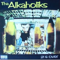 Tha Alkaholiks - 21 & Over, LP