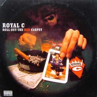 Royal C - Roll Out The Red Carpet, 2xLP