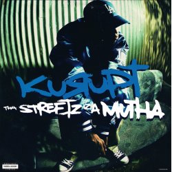 Kurupt - Tha Streetz Iz A Mutha, 2xLP