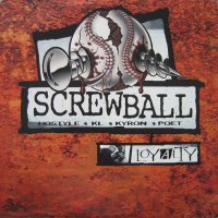 Screwball - Loyalty, 2xLP