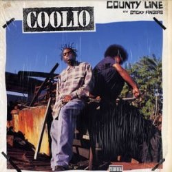 Coolio - County Line / Sticky Fingers, 12"