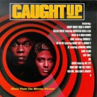 Various - Caught Up - Music From The Motion Picture, LP