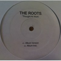 The Roots - Thought At Work, 12"