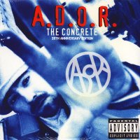 A.D.O.R. - The Concrete (25th Anniversary Edition), 2xLP