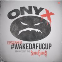 Onyx - #Wakedafucup Reloaded, LP, Reissue