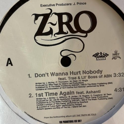 Z-Ro - Don't Wanna Hurt Nobody / 1st Time Again / Repect My Mind / 1 Night, 12", Promo