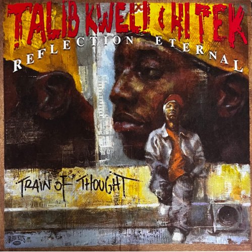 Talib Kweli & Hi Tek : Reflection Eternal - Train Of Thought, 2xLP