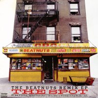 The Beatnuts - The Spot (The Beatnuts Remix EP), 12", EP