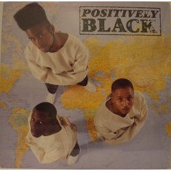Positively Black - Positively Black, LP