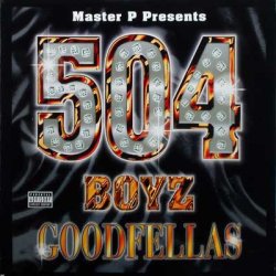 Master P Presents 504 Boyz - Goodfellas, 2xLP
