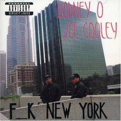 Rodney O & Joe Cooley - F__k New York, LP