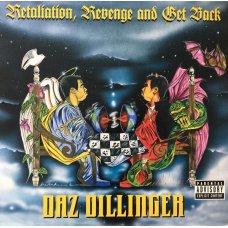 Daz Dillinger - Retaliation, Revenge And Get Back, 2xLP