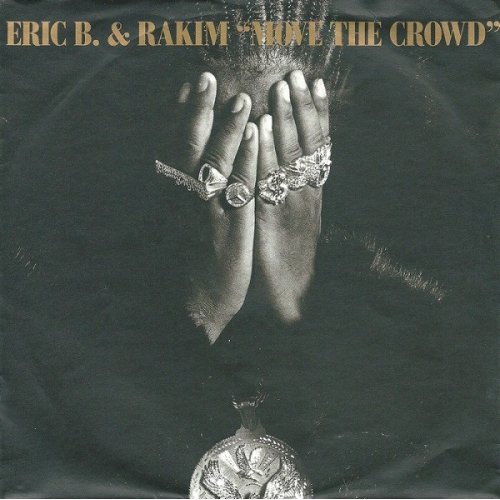 Eric B. & Rakim - Move The Crowd, 12"