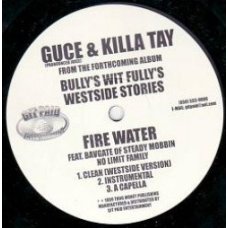 Guce & Killa Tay - Fire Water, 12"