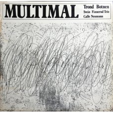 Trond Botnen, Svein Finnerud Trio, Calle Neumann - Multimal, LP