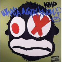 KMD - What A Nigga Know?, 12"