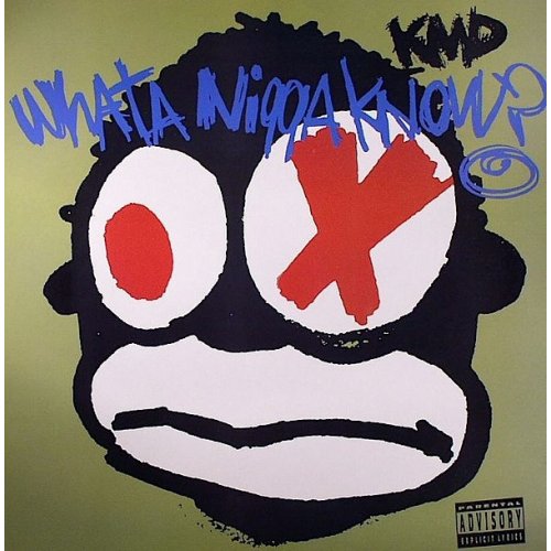 KMD - What A Nigga Know?, 12"