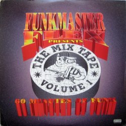 Funkmaster Flex - The Mix Tape Volume 1 (60 Minutes Of Funk), 2xLP