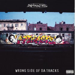 Artifacts - Wrong Side Of Da Tracks, 12"