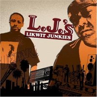 The Likwit Junkies - The L.J.'s, 2xLP