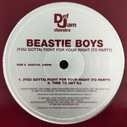 Beastie Boys - (You Gotta) Fight For Your Right (To Party), 12", Repress