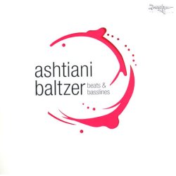 Ashtiani & Baltzer - Beats & Basslines, 2xLP