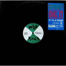 The Coup - Dig It / F**K A Perm, 12"
