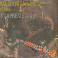 Malcolm McLaren And The World's Famous Supreme Team - Buffalo Gals, 7"